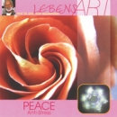Peace - Gelassen im Sein (Tepperwein, Kurt Prof.)