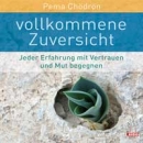 Vollkommene Zuversicht (Ch�dr�n, Pema)