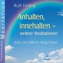 Anhalten, Innehalten (Frieling, Ruth)