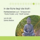 In der Ruhe liegt die Kraft (Bieber, Sylvia)